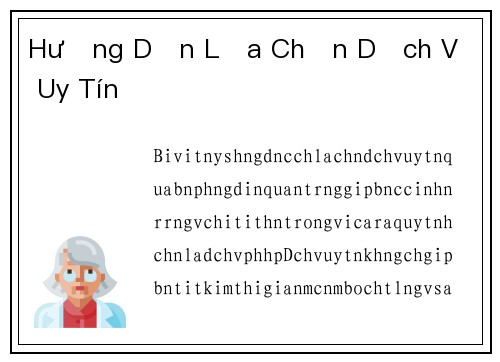 Hướng Dẫn Lựa Chọn Dịch Vụ Uy Tín