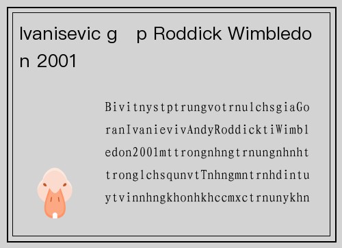 Ivanisevic gặp Roddick Wimbledon 2001