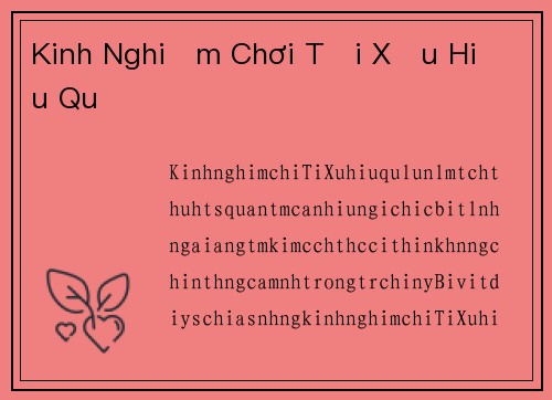 Kinh Nghiệm Chơi Tải Xỉu Hiệu Quả