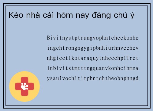 Kèo nhà cái hôm nay đáng chú ý