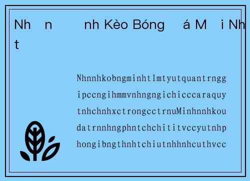 Nhận Định Kèo Bóng Đá Mới Nhất