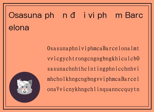 Osasuna phản đối vi phạm Barcelona