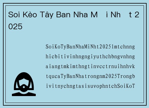 Soi Kèo Tây Ban Nha Mới Nhất 2025
