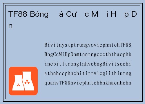 TF88 Bóng Đá Cược Mới Hấp Dẫn