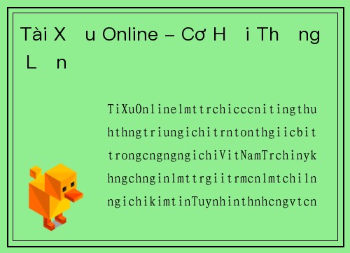 Tài Xỉu Online - Cơ Hội Thắng Lớn