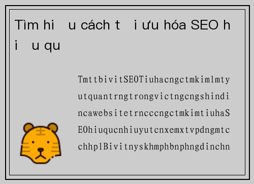 Tìm hiểu cách tối ưu hóa SEO hiệu quả