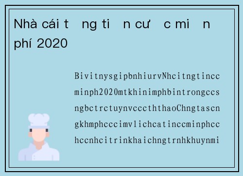 Nhà cái tặng tiền cược miễn phí 2020