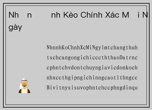 Nhận Định Kèo Chính Xác Mỗi Ngày