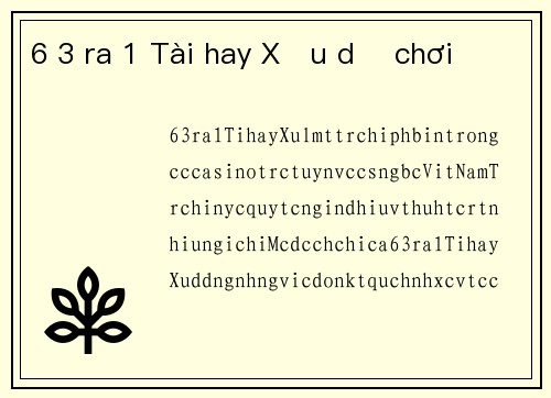 6 3 ra 1 Tài hay Xỉu dễ chơi