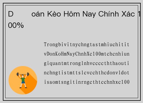 Dự Đoán Kèo Hôm Nay Chính Xác 100%