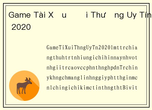 Game Tài Xỉu Đổi Thưởng Uy Tín 2020