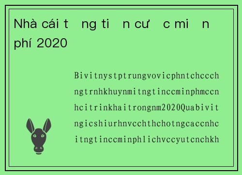 Nhà cái tặng tiền cược miễn phí 2020
