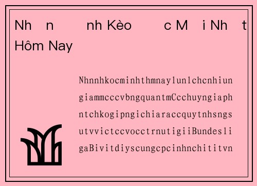 Nhận Định Kèo Đức Mới Nhất Hôm Nay
