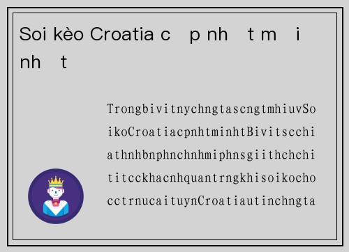 Soi kèo Croatia cập nhật mới nhất