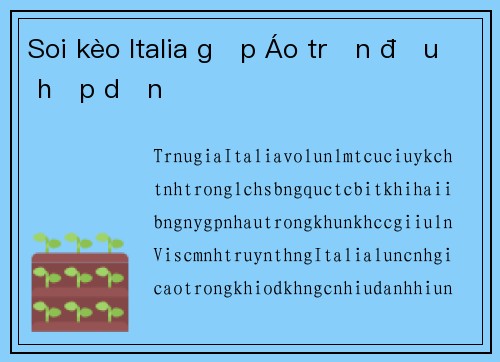 Soi kèo Italia gặp Áo trận đấu hấp dẫn