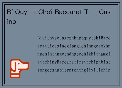 Bí Quyết Chơi Baccarat Tại Casino
