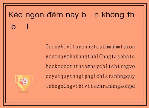 Kèo ngon đêm nay bạn không thể bỏ lỡ