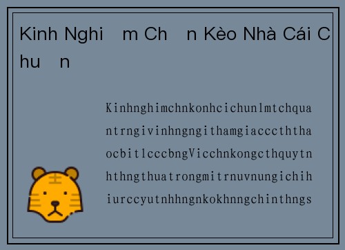 Kinh Nghiệm Chọn Kèo Nhà Cái Chuẩn
