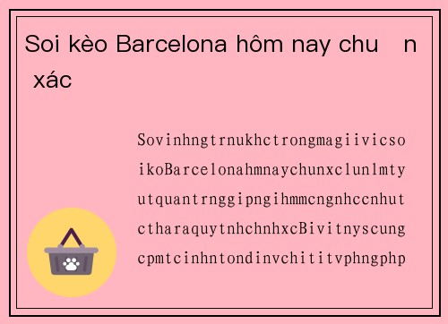 Soi kèo Barcelona hôm nay chuẩn xác