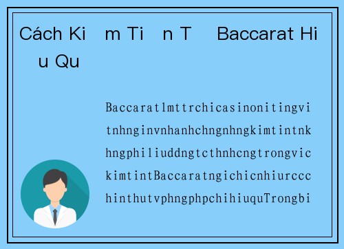 Cách Kiếm Tiền Từ Baccarat Hiệu Quả