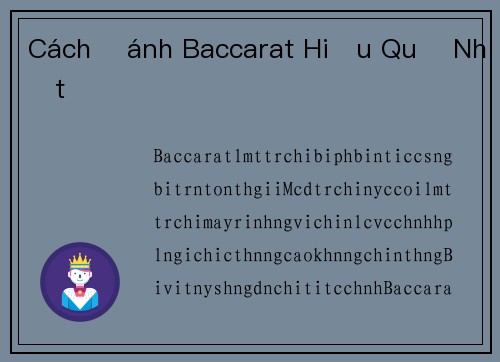 Cách Đánh Baccarat Hiệu Quả Nhất