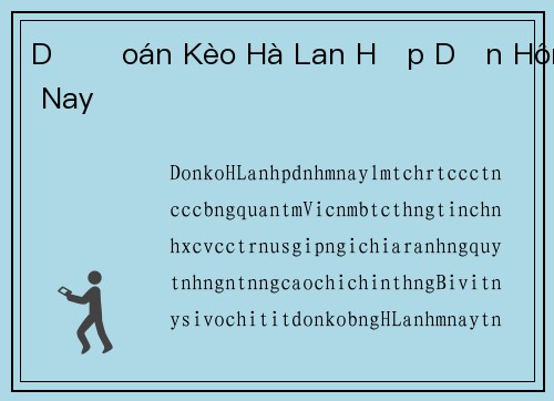 Dự Đoán Kèo Hà Lan Hấp Dẫn Hôm Nay