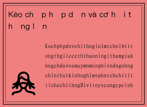 Kèo chấp hấp dẫn và cơ hội thắng lớn