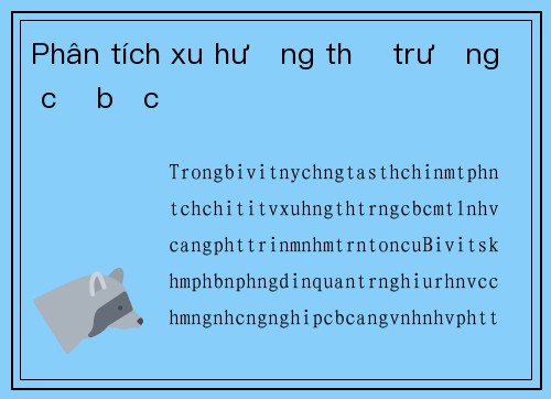 Phân tích xu hướng thị trường cờ bạc