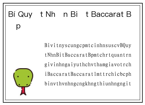 Bí Quyết Nhận Biết Baccarat Bịp
