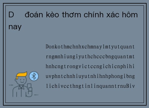 Dự đoán kèo thơm chính xác hôm nay