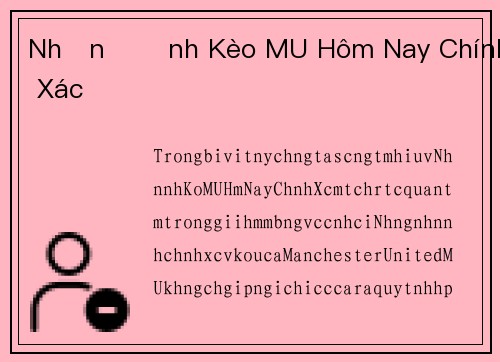 Nhận Định Kèo MU Hôm Nay Chính Xác