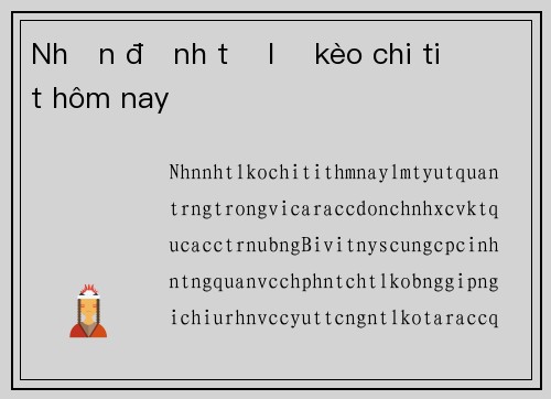 Nhận định tỷ lệ kèo chi tiết hôm nay