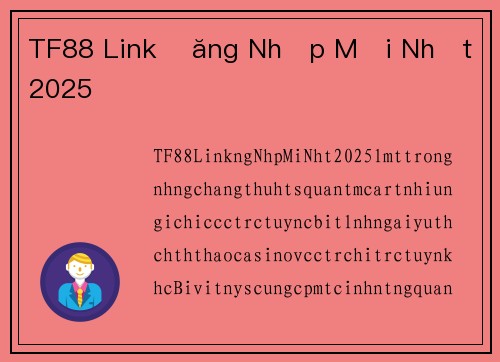 TF88 Link Đăng Nhập Mới Nhất 2025