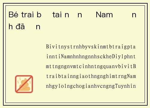 Bé trai bị tai nạn ở Nam Định đã ổn