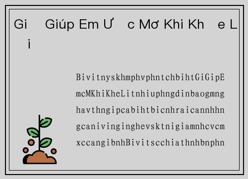 Giữ Giúp Em Ước Mơ Khi Khỏe Lại