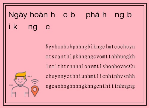Ngày hoàn hảo bị phá hỏng bởi kẻ ngốc