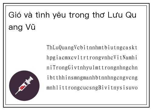 Gió và tình yêu trong thơ Lưu Quang Vũ