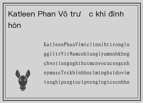Katleen Phan Võ trước khi đính hôn