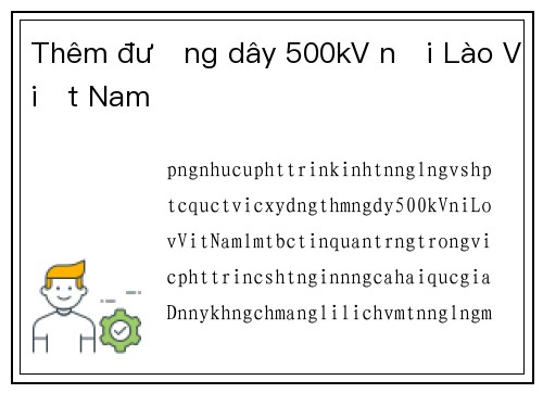 Thêm đường dây 500kV nối Lào Việt Nam